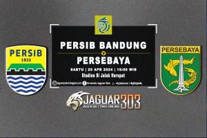 Prediksi Persib Bandung vs Persebaya 20 April 2024