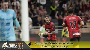 Giroud Bakal Cabut dari AC Milan,  Pulisic: Saya Beruntung