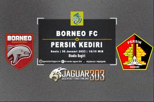 Prediksi Borneo vs Persik Kediri 30 Januari 2023