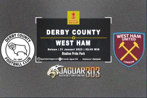 Prediksi Derby County vs West Ham 31 Januari 2023