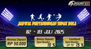 Jadwal Pertandingan Sepak Bola 02 - 03 Juli 2025